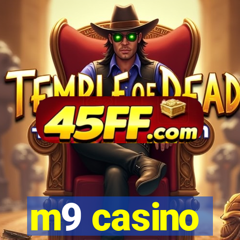 m9 casino